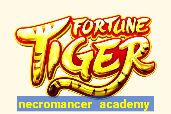 necromancer academy and the genius summoner wiki